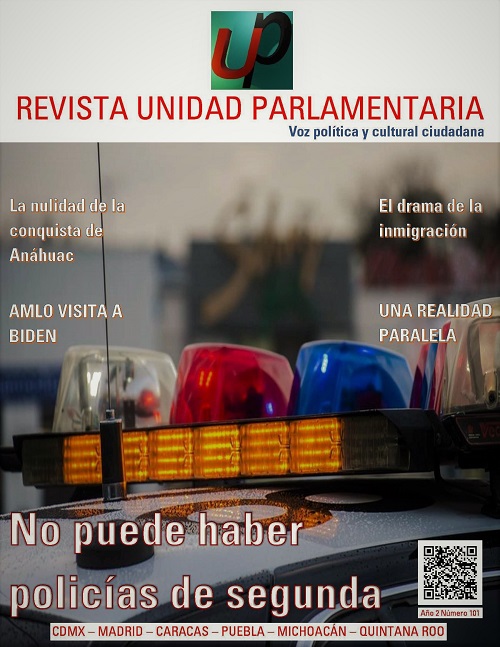 Revista Unidad Parlamentaria # 101 – No puede haber policías de segunda