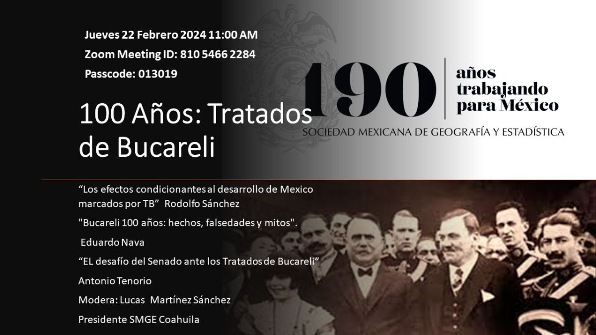 100 años de los tratados de Bucareli – REVISTA UNIDAD PARLAMENTARIA