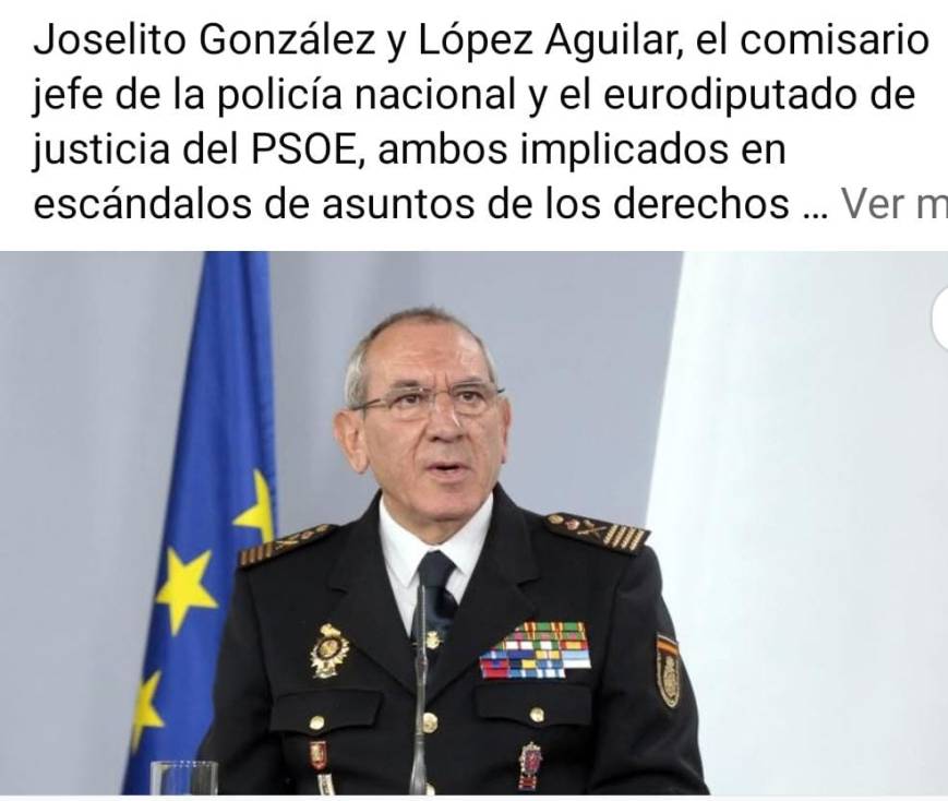 Joselito González y López Aguilar, el comisario jefe de la policía nacional y el eurodiputado de justicia del PSOE, ambos implicados en escándalos de asuntos de los derechos «la violencia sobre la mujer», alevosamente NO son detenidos NI engrilletados, salen de rositas porque tienen pedigris de superioridad ideológica del PSOE, ambos eruditos dando lecciones de transparencias y democracias, realmente son cómplices de la sistémica corrupción que transmite el PSOE
