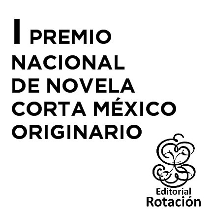 Gana El Águila Rota I Premio Nacional de Novela Corta México Originario
