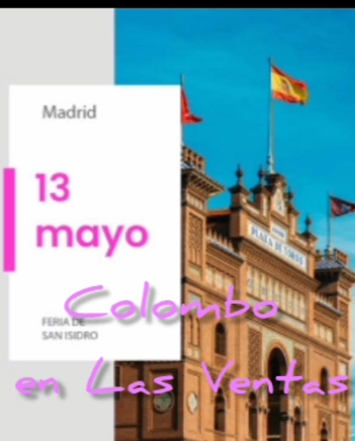 ¿PODRÁ COLOMBO TOCAR LOS DINTELES DE LA GLORIA EN LA FERIA DE SAN ISIDRO 2026?