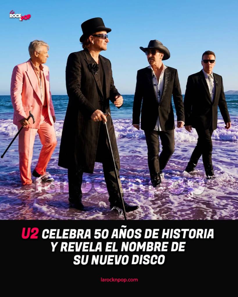 Mi recuerdo de 50 años de U2¿How lucky are we to have had our favorite band for 50 years?
